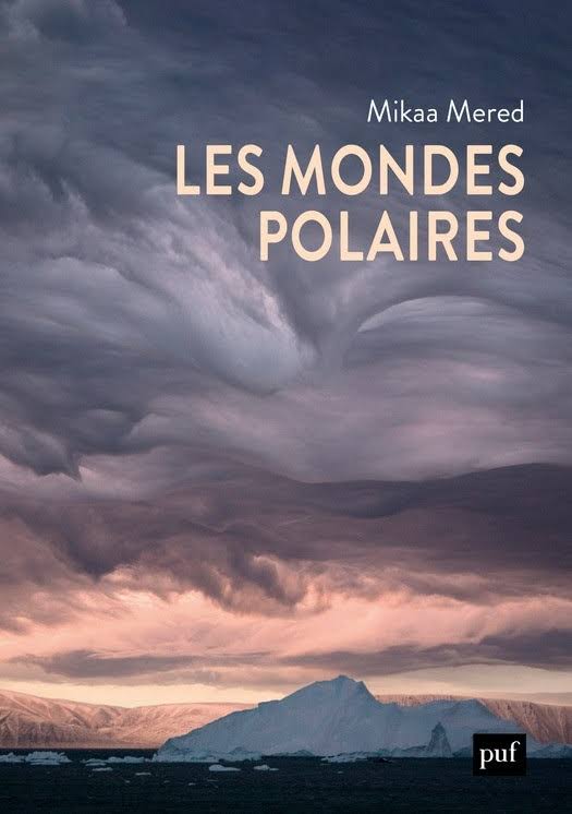 Couverture "Les Mondes polaires" de Mikaa Mered